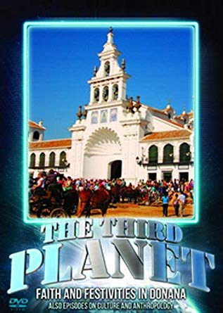 Third Planet: Faith and Festivities in Donana - DVD