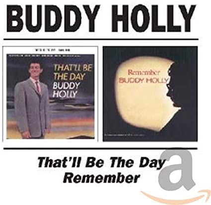 Buddy Holly - That'll Be The Day / Remember - New CD
