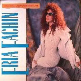 Eria Fachin - Your Love Just Came Too Late - Used Vinyl Record 12"