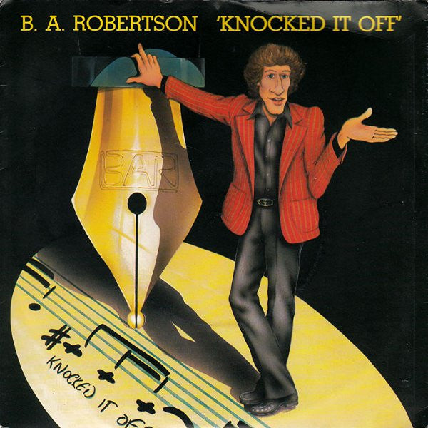 B. A. Robertson - Knocked It Off - Used Vinyl Record 7"