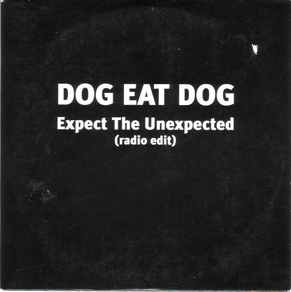 Dog Eat Dog - Expect The Unexpected - Used CD