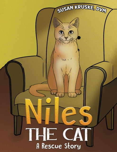DVM Susan Kruske - Niles, the Cat : A Rescue Story - Paperback