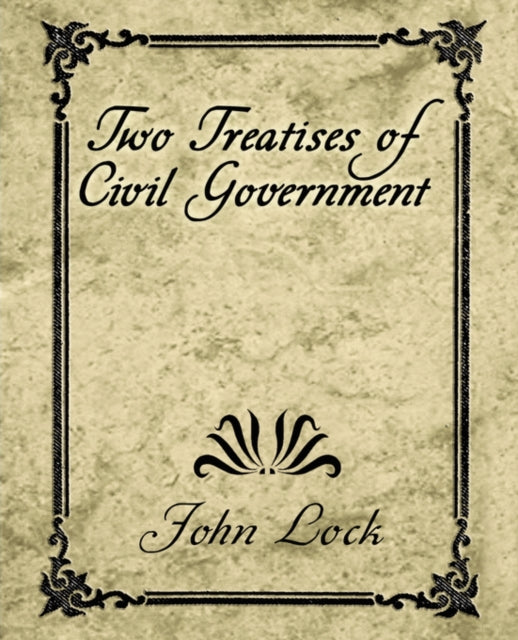 John Lock - Two Treatises of Civil Government - New paperback or softb