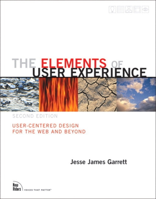 Jessie James Garrett - Elements of User Experience : User-Centered Des