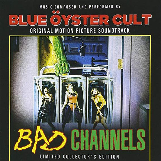 Blue Oyster Cult - Bad Channels - Original Motion Picture Soundtrack - C