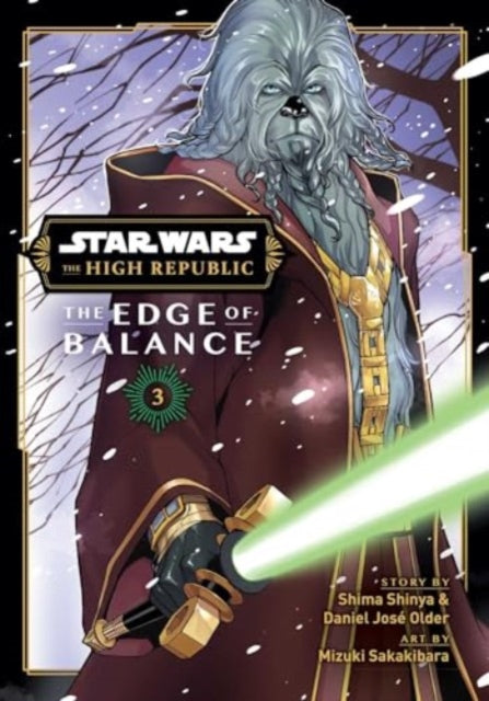 Daniel Older - Star Wars: The High Republic: Edge of Balance, Vol. 3 :
