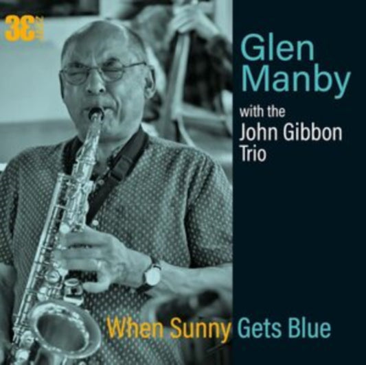 Glen Manby & John Gi - When Sunny Gets Blue - CD