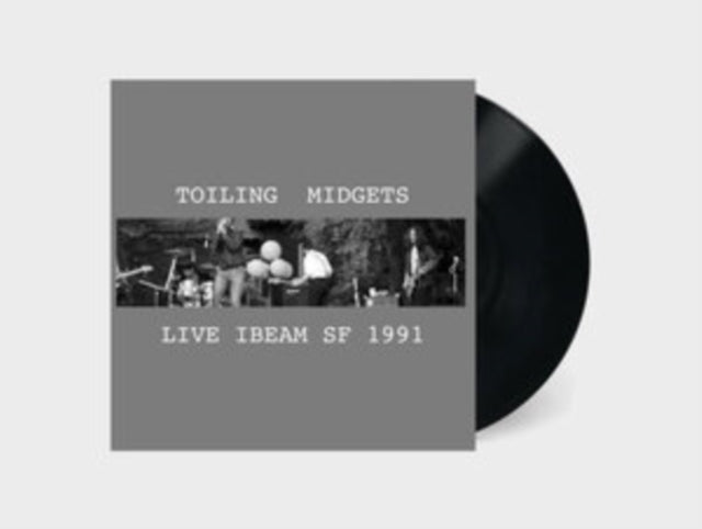 TOILING MIDGETS - LIVE IBEAM SF 1991 - Vinyl Record VL