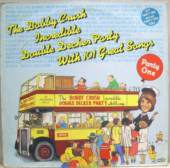 Bobby Crush - Incredible Double Decker Party With 101 Great Songs - P
