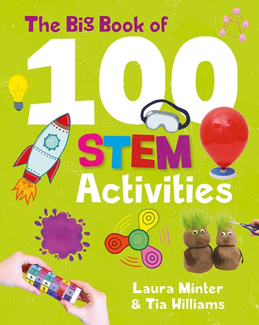 Tia Williams - Big Book of 100 STEM Activities : Science Technology En
