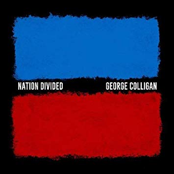 George Colligan - Nation Divided - CD