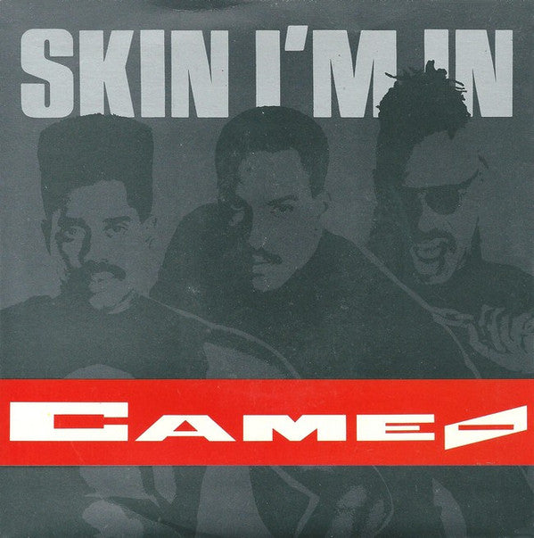 Cameo - Skin I'm In - Used Vinyl Record 7"