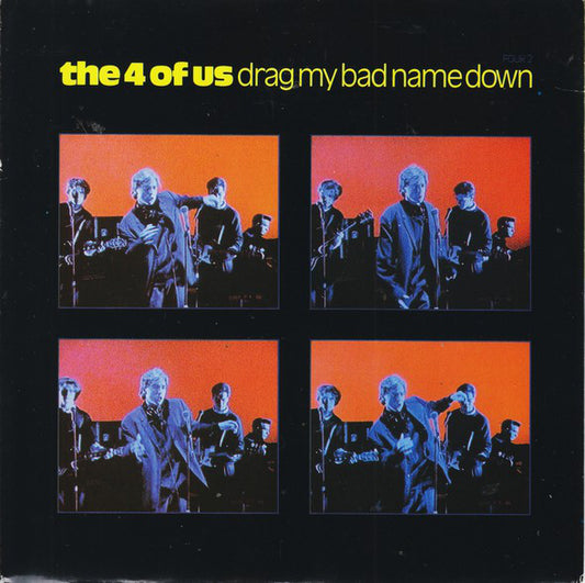4 Of Us - Drag My Bad Name Down - Used Vinyl Record 7"