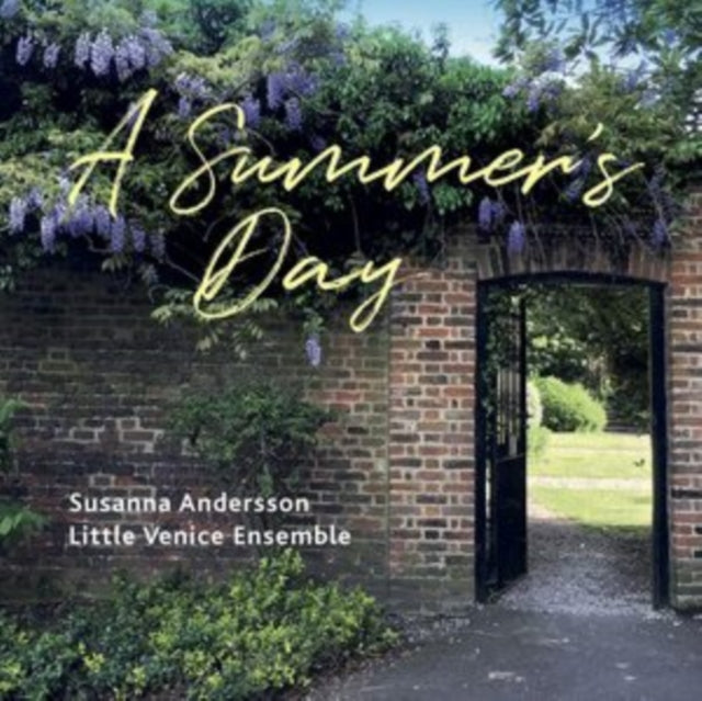 Little Venice Ensemb - Susanna Andersson/: A Summers Day - CD