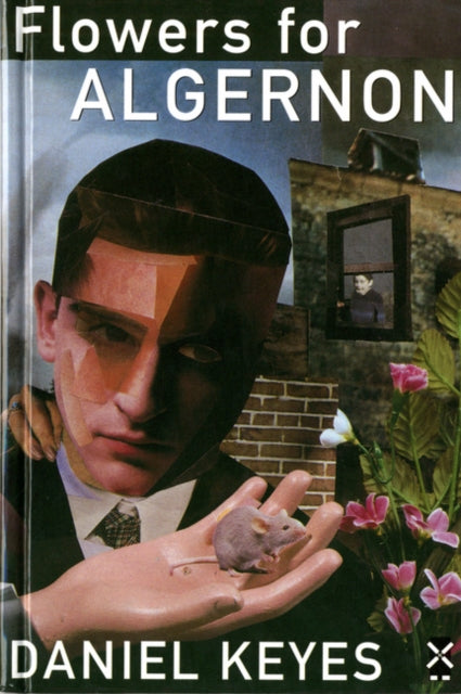 Daniel Keyes - Flowers for Algernon - Hardback