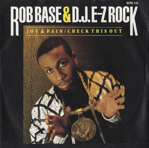 Rob Base & DJ E-Z Ro - Joy & Pain / Check This Out - Used Vinyl Recor