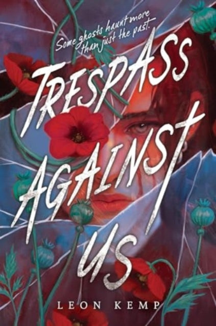 Leon Kemp - Trespass Against Us - New Hardback