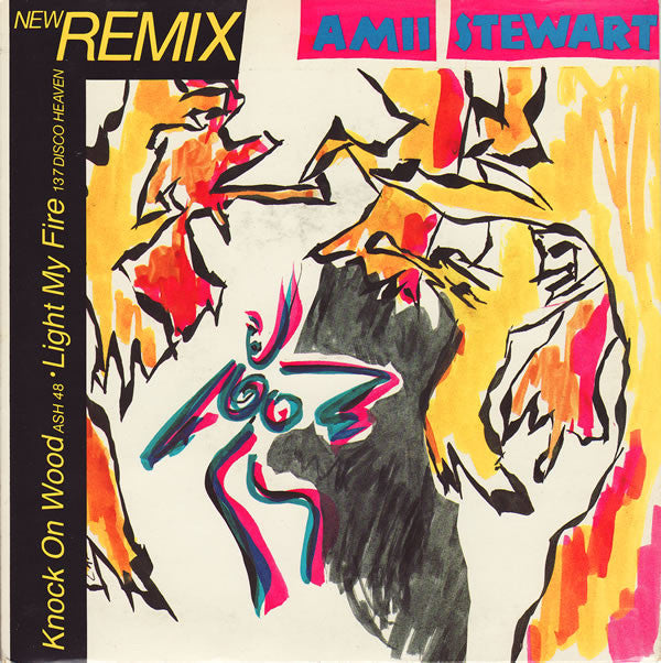 Amii Stewart - Knock On Wood (Ash 48) / Light My Fire (137 Disco Heav