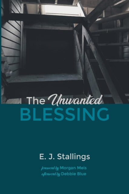 Stallings - Unwanted Blessing - New paperback or softback