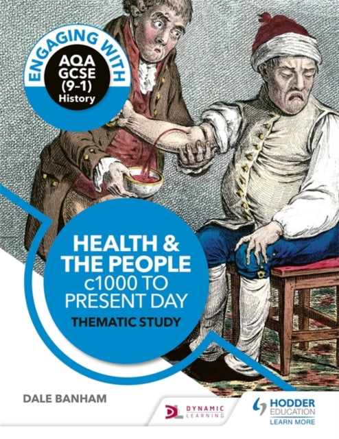 Ian Dawson - Engaging with AQA GCSE (9-1) History: Health and the peop