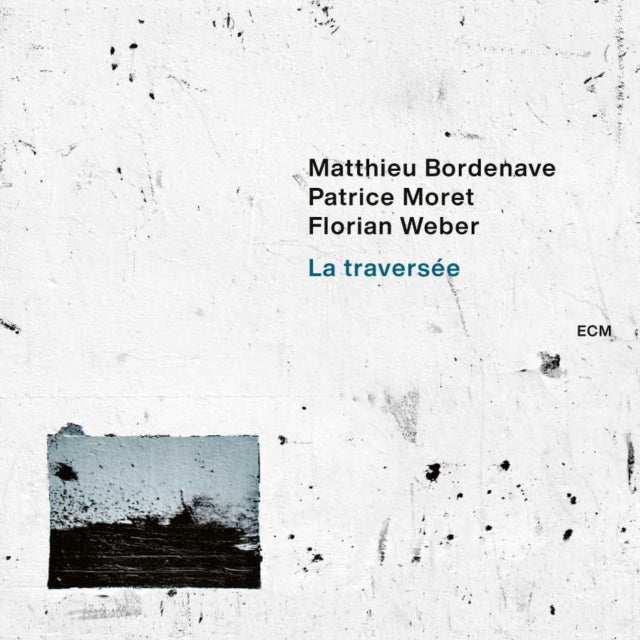 MATTHIEU BORDENAVE - LA TRAVERSEE - CD