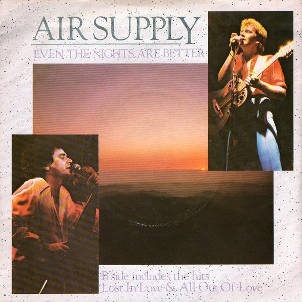 Air Supply - Even The Nights Are Better - Used Vinyl Record 7"