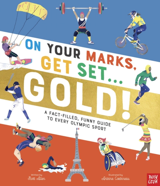 Scott Allen - On Your Marks, Get Set, Gold! : A Fact-Filled, Funny Gui