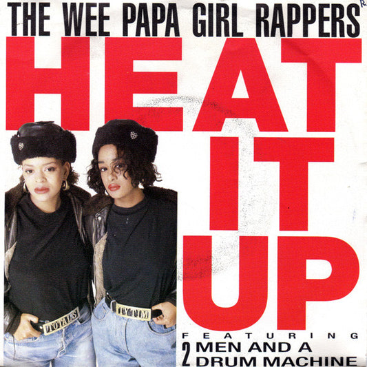 Wee Papa Girl Rapper - Heat It Up - Used Vinyl Record 7"