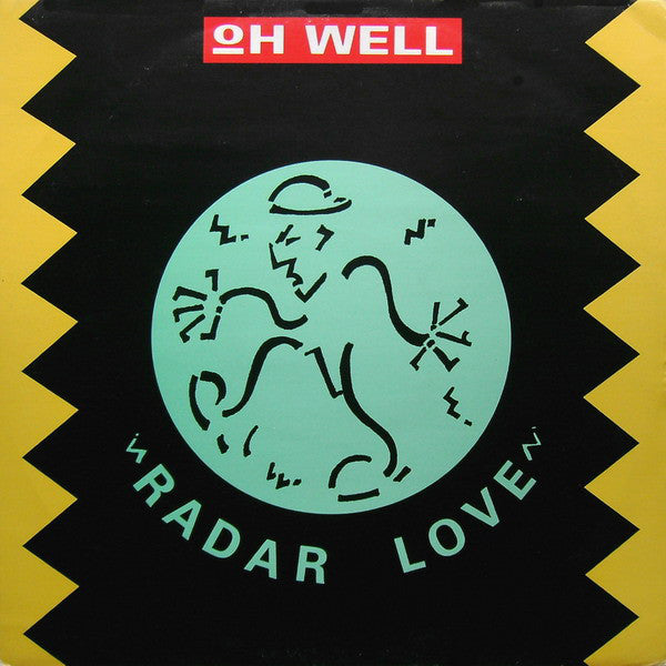 Oh Well - Radar Love - Used Vinyl Record 12"