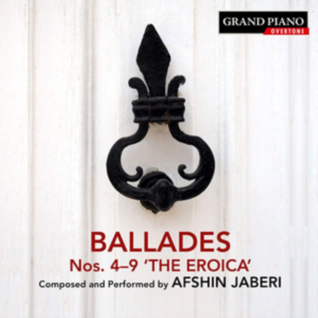 Afshin Jaberi - : Ballades Nos. 4-9 The Eroica - New CD