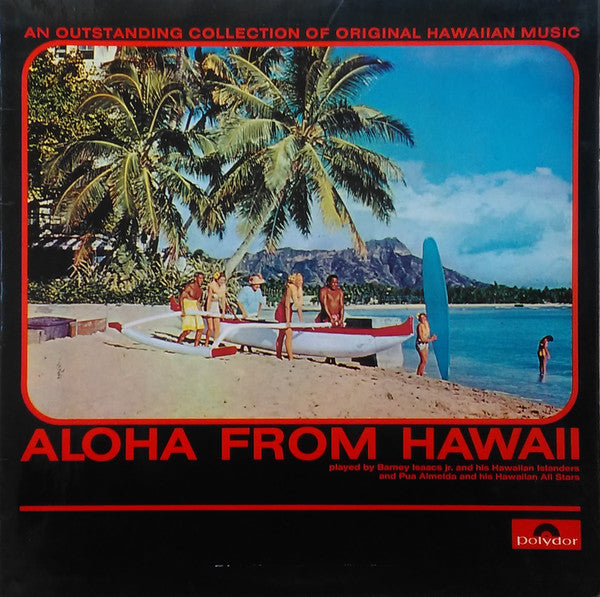 Barney Isaacs Jr. An - Aloha From Hawaii - Used Vinyl Record