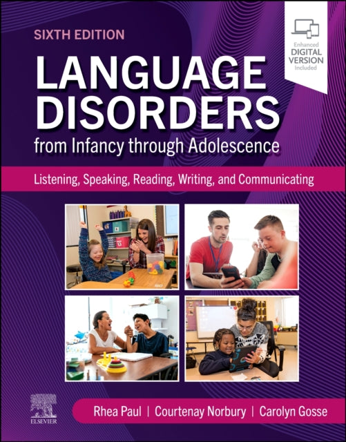 Carolyn Gosse - Language Disorders from Infancy through Adolescence :