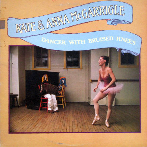 Kate & Anna McGarrig - Dancer With Bruised Knees - Used Vinyl Record