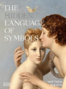 Matthew Wilson - Hidden Language of Symbols - Hardback