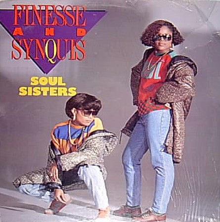 Finesse & Synquis - Soul Sisters / Soft But Deadly - Used Vinyl Recor