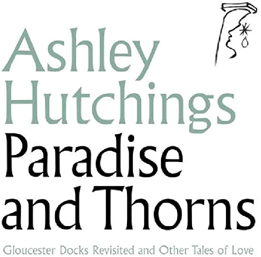 HUTCHINGS ASHLEY - PARADISE AND THORNS - Vinyl Record