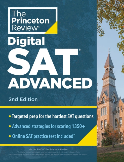 Princeton Review - SAT Advanced, 2nd Edition : Targeted Prep & Practic
