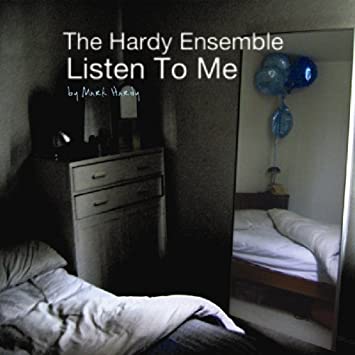 Hardy Ensemble - Listen To Me - CD