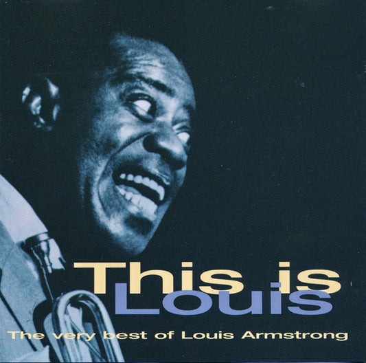 Louis Armstrong - This Is Louis (The Very Best Of ) - Used CD