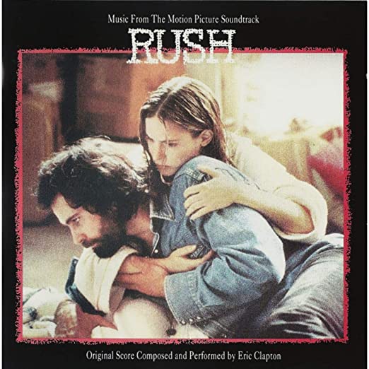 Eric Clapton - Music From The Motion Picture Soundtrack - Rush - Used C