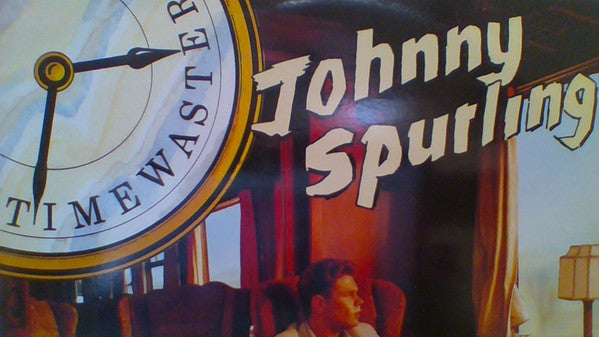 Johnny Spurling - Timewaster - Used Vinyl Record 12"