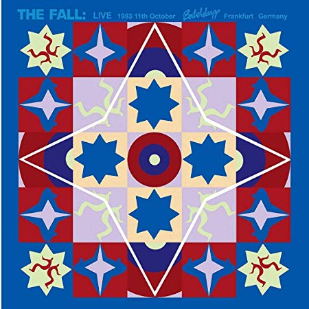 Fall - Live 1993 11th October Batschkapp Frankfurt Germany - CD