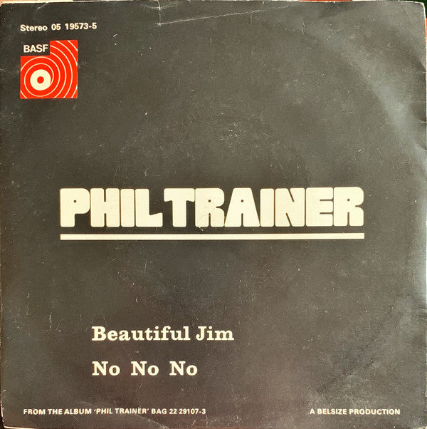 Phil Trainer - Beautiful Jim - Used Vinyl Record 7"