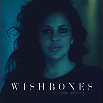 Sarah Gillespie - Wishbones - CD