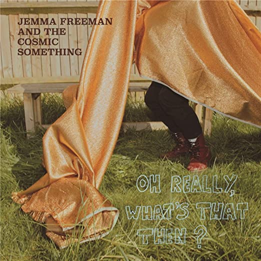 JEMMA FREEMAN AND TH - OH REALLY, WHAT'S THAT THEN? - Vinyl Record VL