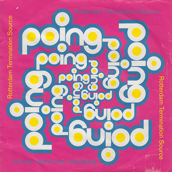 Rotterdam Terminatio - Poing - Used Vinyl Record 7"