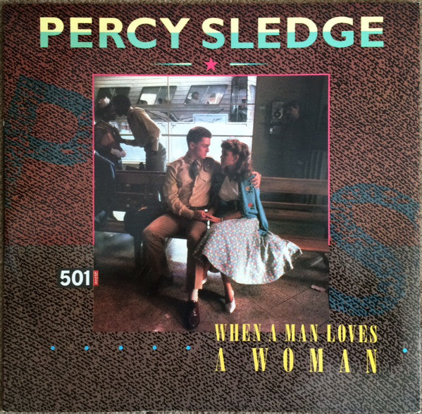 Percy Sledge - When A Man Loves A Woman - Used Vinyl Record 12"