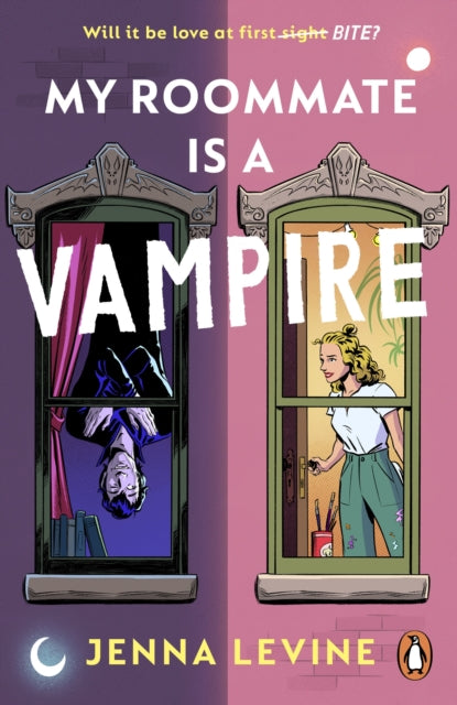 Jenna Levine - My Roommate is a Vampire : The hilarious new romcom you
