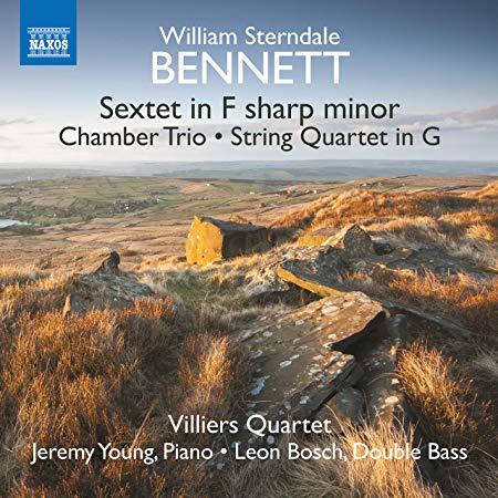 Nick Stringfellow - William Sterndale Bennett: Sextet in F-sharp Minor/.