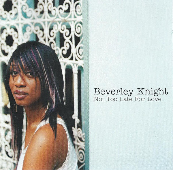 Beverley Knight - Not Too Late For Love - Used CD